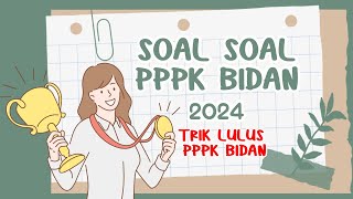 SOAL TES PPPK BIDAN TERBARU [upl. by Notlrahc]