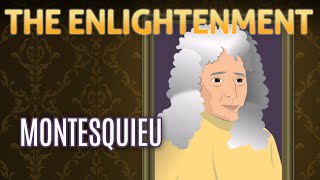 Essential Enlightenment Montesquieu [upl. by Aderb]