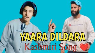 Yaara Yaara Dildara Song 🥰  New Kashmiri Song 🥰 kashmirisongs [upl. by Woolcott]