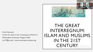 IDSL NO 9 THE GREAT INTERREGNUM ISLAMIC THOUGHT IN THE 21ST CENTURY [upl. by Talyah193]