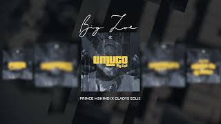 Big Zoe  Umuco × prince Mshindi × Nathanjunior × Gladys Eglias [upl. by Chem]