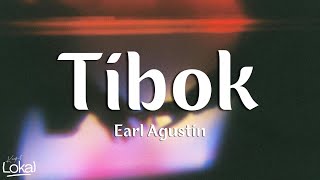 Tibok by Earl Agustin Lyrics [upl. by Russon]