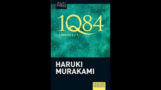 1Q84  Libro 1 y 2  Murakami Haruki  Audiolibro  Voz Humana  Capítulo 24 Libro 2 [upl. by Eelah42]