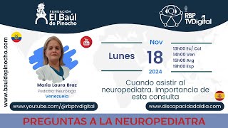 🔴📡RBP TVDIGITAL 18112024 ※ Cuando asistir al neuropediatra Importancia de esta consulta [upl. by Leahcimrej]