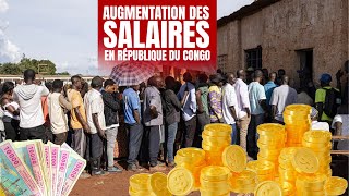 AUGMENTATION DES SALAIRES EN RÉPUBLIQUE DU CONGO finance fcfa salaires congo paris [upl. by Treiber231]