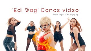 Zae  Edi Wag Dance Video [upl. by Ahsaf]