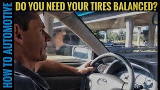 How To Tell If Your Tires Need Balancing [upl. by Dlorrej]