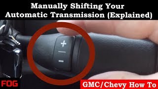 Manually Shifting Your Automatic Transmission Explained [upl. by Ecinnej7]