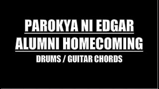 Parokya Ni Edgar  Alumni Homecoming Drums Guitar Chords amp Lyrics [upl. by Nitneuq]