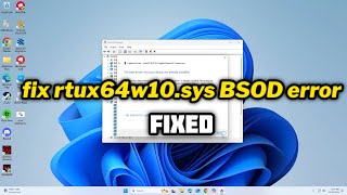 FIXED rtux64w10sys BSOD error [upl. by Annayek]