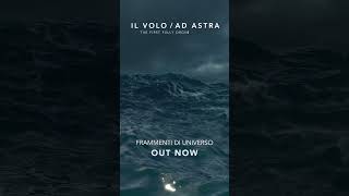 FRAMMENTI DI UNIVERSO  AdAstra out now httpsilvololnktoAdAstra [upl. by River442]