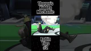 Robin Tips 2 Thoron’s Hidden Mechanic shorts smashultimate robin [upl. by Mame]