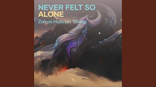 Never felt so alone [upl. by Donn]