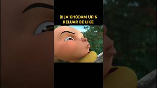 BILA KHODAM UPIN KELUAR BE LIKE💀💀💀 khodam upinipin kakros opah mail [upl. by Amberly]