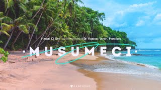 Musumeci  Secret Beach Oahu Hawaii  Indie Dance  Centered Series 007 [upl. by Arnelle]