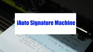 iAuto Automatic Writing Machine Reveals Signature Genius [upl. by Berstine]