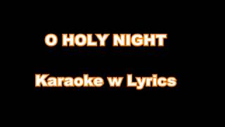 O HOLY NIGHT  Karaoke with Lyrics [upl. by Adias]