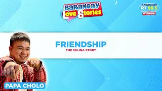 BARANGAY RT CEBU quotFRIENDSHIPquot  THE SELINA STORY [upl. by Nahtonoj]