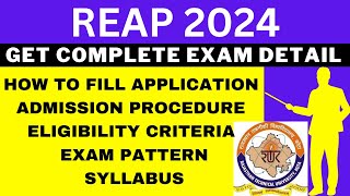 REAP 2024 Notification Out Application Dates Eligibility Syllabus Pattern Admit Card [upl. by Morrissey751]