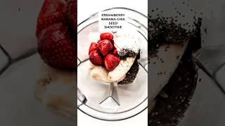 Strawberry Banana Chia Seed Smoothie short [upl. by Chaves]