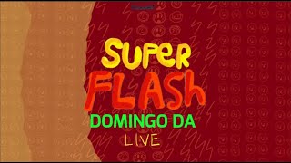 SuperFlash Live Gameplay [upl. by Annaigroeg]