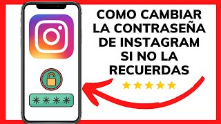 😱😊COMO CAMBIAR LA CONTRASEÑA DE INSTAGRAM SI NO TE ACUERDAS😉 [upl. by Illyes]