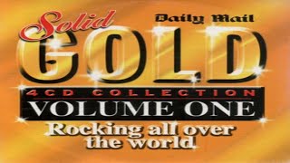 Solid Gold Volume One  Rocking All Over The World 2004 [upl. by Cloris302]