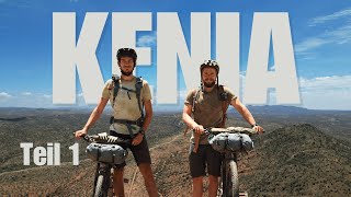 Epische 1000km Bikepacking Safari durch Kenia  die Kenia Bike Odyssee Teil 1 [upl. by Etnohc]