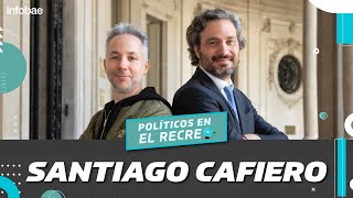 SANTIAGO CAFIERO EN POLITICOSENELRECREO [upl. by Sirrep]