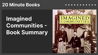 Imagined Communities  Book Summary [upl. by Naid]