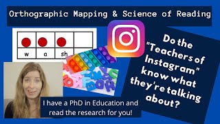 Orthographic Mapping and the Science of Reading  Are the Instagram Activities All Hype  Ehri [upl. by Nibas]