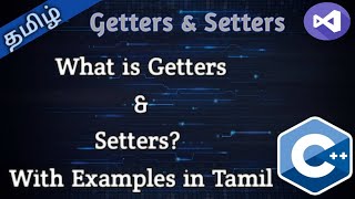 28 Getters and setters in C in Tamil  Tamil Pro Techniques [upl. by Dearman283]