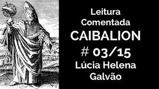 O CAIBALION cap 3  A transmutação mental  Lúcia Helena Galvão [upl. by Couchman]