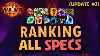 TWW  Progressive Tierlist Update 3  Weekly Change  ALL SPECS amp CLASSES [upl. by Ecyac208]