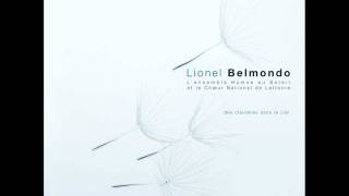 Lionel Belmondo  9 quotDiptyquequot Clairières dans le ciel [upl. by Ycniuq]