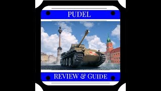 World of Tanks  Pudel Review amp Guide PC [upl. by Dominick]