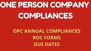 One person company compliances  OPC annual compliances  ROC compliances  Forms  Due dates [upl. by Nanni]