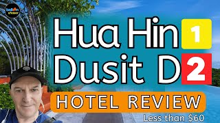 dusitD2 TOO GOOD for the PRICE in HUA HIN Honest Review 2024 [upl. by Mellie835]