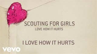 Scouting For Girls  Love How It Hurts Audio [upl. by Aisenet676]