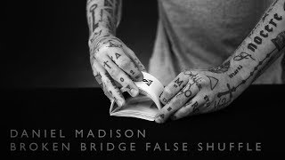 The Broken Bridge False Shuffle Tutorial [upl. by Biegel]