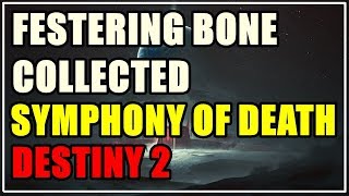 Festering Bone collected Symphony of Death Destiny 2 [upl. by Nosemaj620]