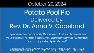 quotPotato Peel Piequot  Sermon from October 20 2024 [upl. by Mat456]