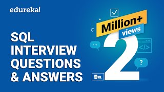 Top 65 SQL Interview Questions and Answers  SQL Interview Preparation  SQL Training  Edureka [upl. by Fulcher226]