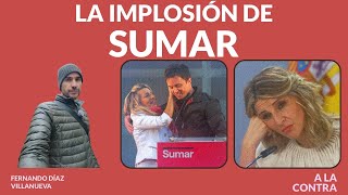 La implosión de Sumar [upl. by Nnewg]