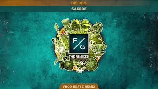 Dip Dem  Sacode Vrod Beatz Remix [upl. by Annawat993]