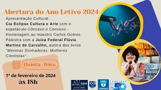 Abertura do Ano Letivo 2024 [upl. by Atteuqram]