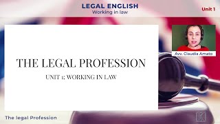 Legal English  Unit 1  A The legal profession [upl. by Nacul82]