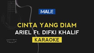 Ariel Ft Difki Khalif  Cinta Yang Diam KARAOKE [upl. by Lenzi]