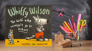 Whiffy Wilson  The Wolf Who Wouldnt go to School Read Aloud Book [upl. by Aisital330]