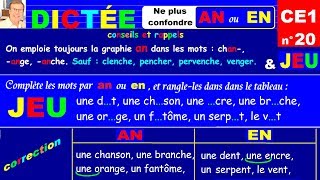 Dictée CE1  Ne plus confondre an ou en dans les mots  20 [upl. by Tshombe]